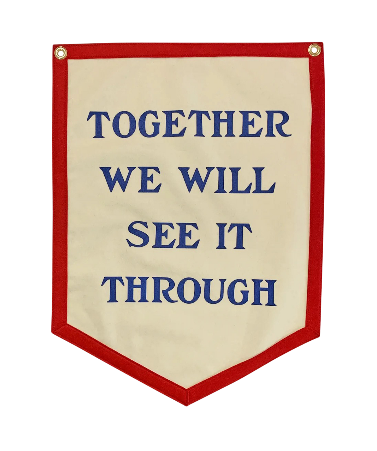 Together We Will See It Through Camp Flag