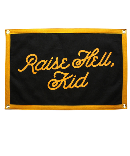 Raise Hell, Kid Camp Flag