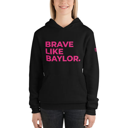 BRAVE LIKE BAYLOR Unisex Hoodie