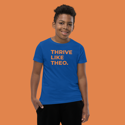 Thrive Like Theo Youth Short Sleeve T-Shirt